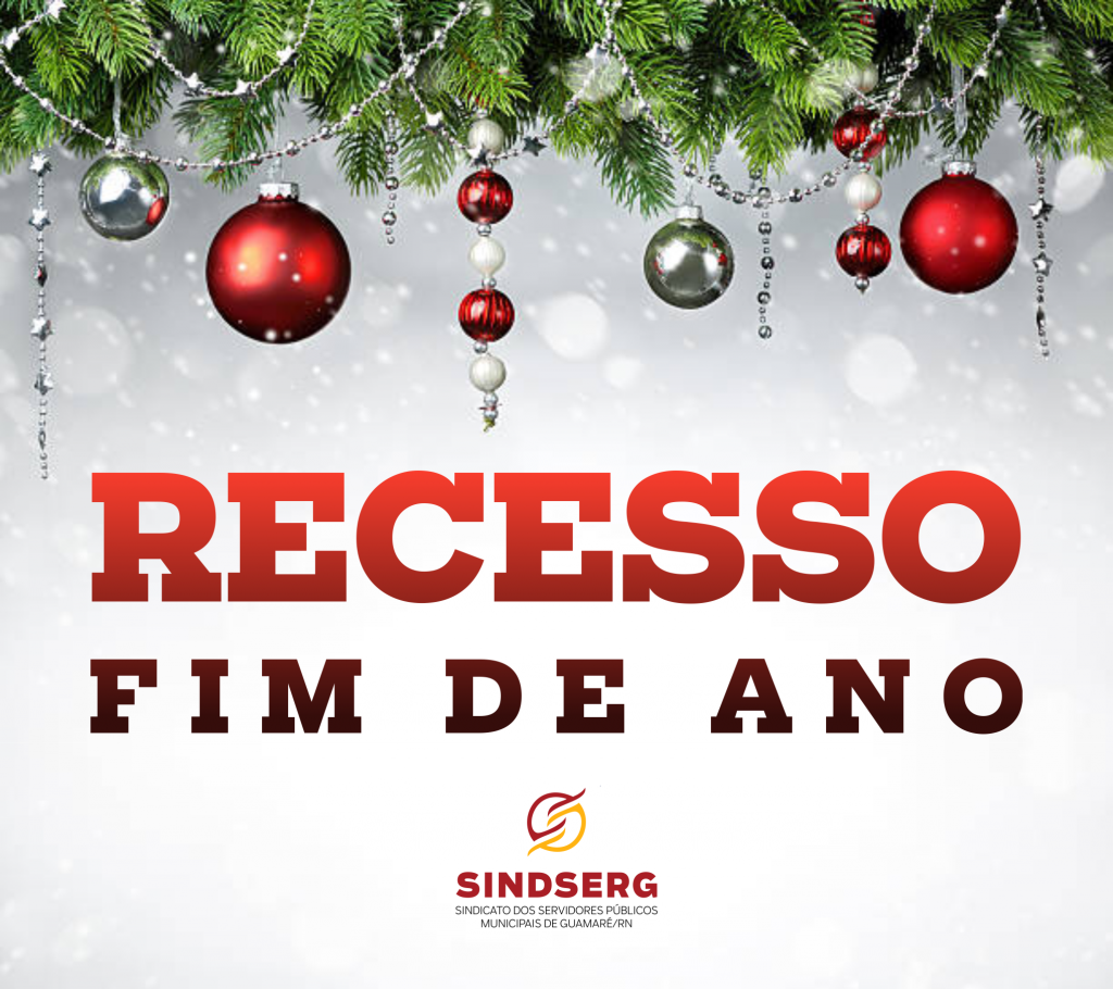 Recesso De Fim De Ano Sindserg Guamar